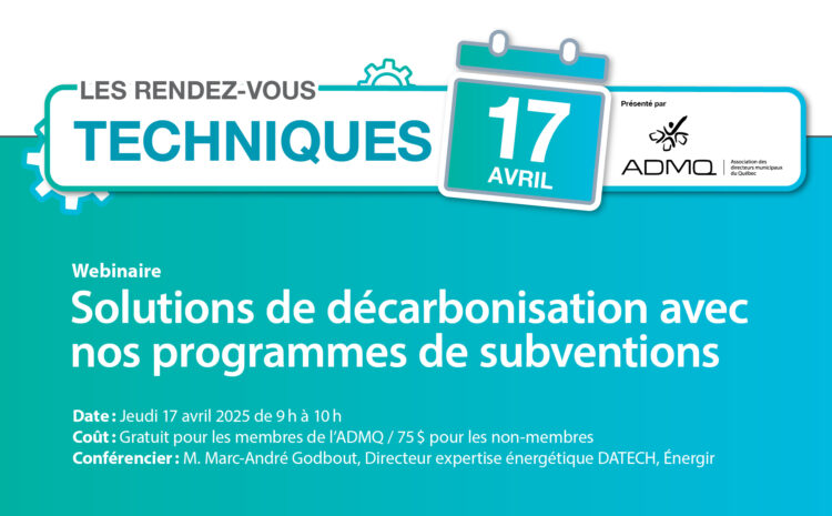 Solutions de décarbonisation avec nos programmes de subventions | Avril 2025